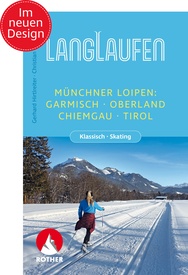 Wandelgids - Tourskigids Langlaufen Münchner Loipen | Rother Bergverlag