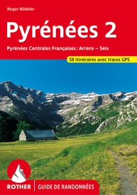 Wandelgids 2 Pyrénées 2 (Franstalig) | Rother Bergverlag