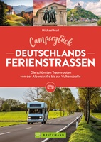 Camperglück Deutschlands Ferienstraßen