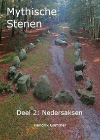 Reisverhaal Mythische Stenen Deel 2: Nedersaksen | Hendrik Gommer