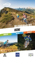 Isère : 90 itinéraires VTT