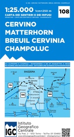 Wandelkaart 108 Cervino-Matterhorn, Breuil-Cervinia, Champoluc | IGC - Istituto Geografico Centrale