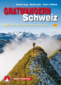 Wandelgids Gratwandern Schweiz | Rother Bergverlag