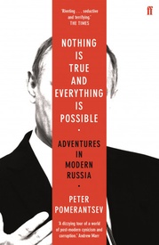 Opruiming - Reisverhaal Nothing is True and Everything is Possible | Peter Pomerantsev