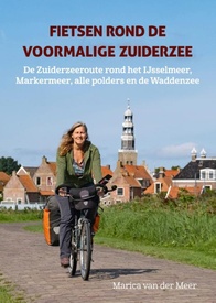 Fietsgids Fietsen rond de voormalige Zuiderzee | Uitgeverij Elmar