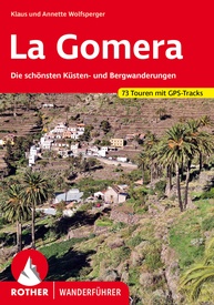 Wandelgids Rother Wanderfuhrer Spanje La Gomera | Rother Bergverlag