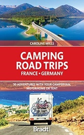 Campergids Camping Road Trips France & Germany | Bradt Travel Guides