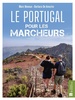 Wandelgids Le Portugal pour les marcheurs. 50 randos entre continent et Madère | Bonneton Editions