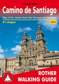 Wandelgids Rother Wanderfuhrer Spanje Camino de Santiago - Jakobsweg - Sint Jacobs route | Rother Bergverlag