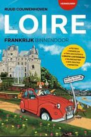 Reisgids Loire | Frankrijk Binnendoor