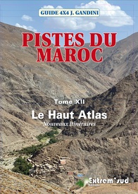 Reisgids XII Pistes du Maroc Le Haut Atlas Central  | 4 x 4 Off Road Marokko | Deel 12 | Gandini