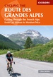 Fietsgids Cycling the Route Des Grandes Alpes | Cicerone