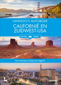 Reisgids Lannoo's Autoboek Californië en Zuidwest USA on the road | Lannoo