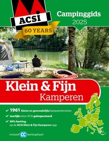 Campinggids Klein & Fijn Kamperen gids 2025 | ACSI