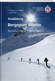 Bergsporthandboek Bergsport Winter Technik,Taktik,Sicherheit | SAC Schweizer Alpenclub