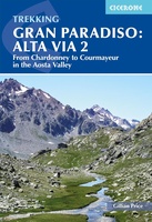 Trekking Gran Paradiso: Alta Via 2 : From Chardonney to Courmayeur in the Aosta Valley