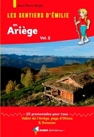 Wandelgids 2 Ariège T2 Vallée Ariège&pays Olmes sentiers d' émilie | Rando Editions