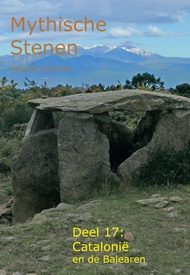 Reisgids Mythische Stenen Deel 17: Catalonië en de Balearen | MythicalStones.eu
