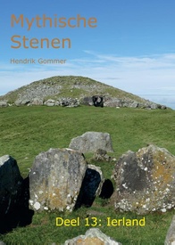 Reisgids Mythische Stenen Mythische Stenen Deel 13: Ierland | MythicalStones.eu