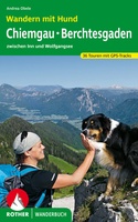 Wandern mit Hund Chiemgau – Berchtesgaden – Salzburg