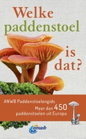 Welke paddenstoel is dat? Paddenstoelengids