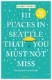 Reisgids 111 places in Places in Seattle That You Must Not Miss | Emons