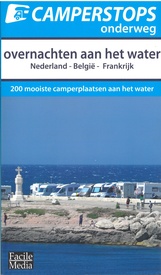 Campergids Camperstops onderweg - Overnachten aan het water | Facile Media B.V.