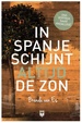 Reisverhaal In Spanje schijnt altijd de zon | Brenda van Es