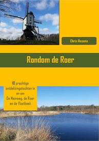 Wandelgids Rondom de Roer | Chris Rozema